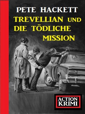 cover image of Trevellian und die tödlichen Millionen